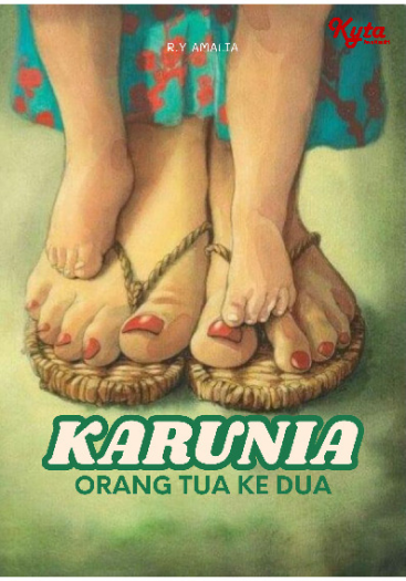  KARUNIA ORANG TUA KEDUA