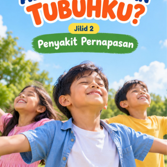 Ada Apa Dengan Tubuhku? Jilid 2 Penyakit Pernapasan 