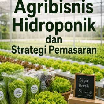 Agribisnis Hidroponik dan Strategi Pemasaran 