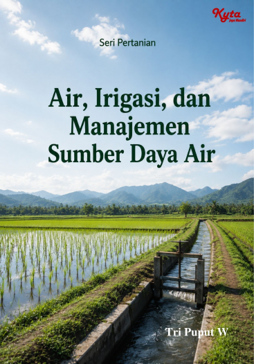 Air, Irigasi, dan Manajemen Sumber Daya Air 