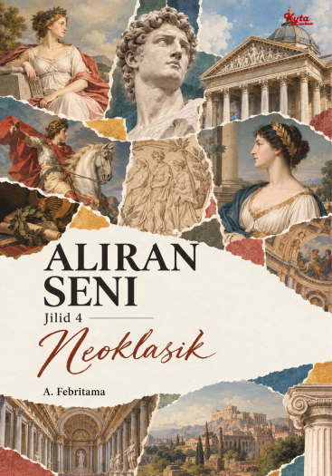 Aliran Seni Jilid 4 Neoklasik 