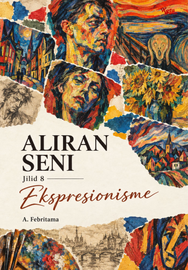Aliran Seni Jilid 8 Ekspresionisme 
