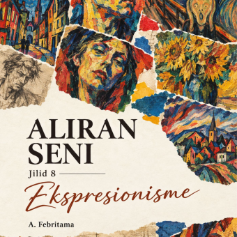 Aliran Seni Jilid 8 Ekspresionisme 