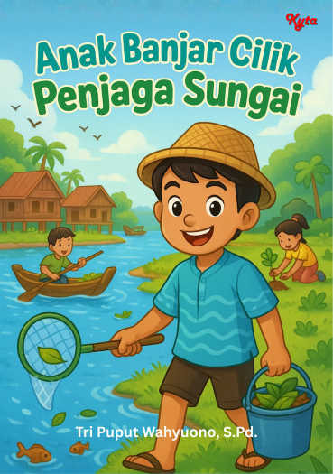 ANAK BANJAR CILIK PENJAGA SUNGAI