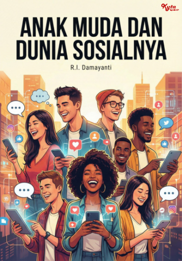 Anak Muda dan Dunia Sosialnya