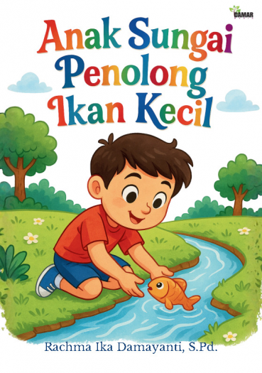 Anak Sungai Penolong Ikan Kecil 