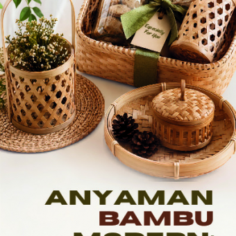 Anyaman Bambu Modern: Membuat Hampers dan Wadah Estetik 