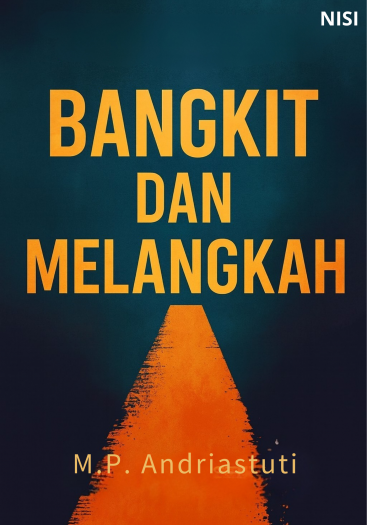 Bangkit dan Melangkah