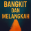 Bangkit dan Melangkah