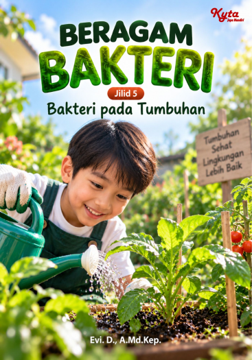 Beragam Bakteri Jilid 5 Bakteri pada Tumbuhan 