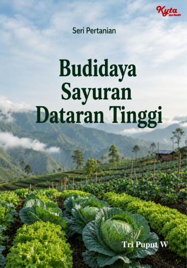 Budidaya Sayuran Dataran Tinggi 