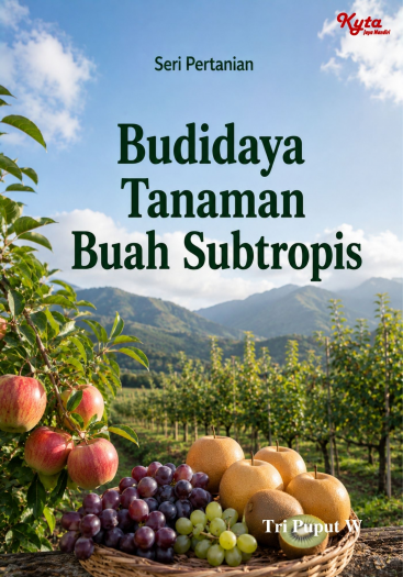 Budidaya Tanaman Buah Subtropis 