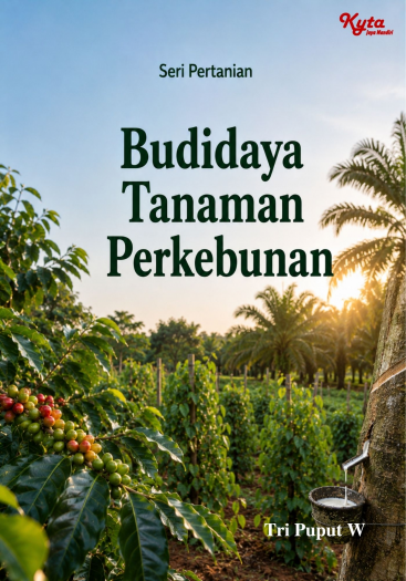 Budidaya Tanaman Perkebunan 