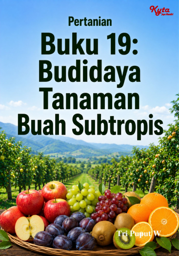 Buku 19: Budidaya Tanaman Buah Subtropis 