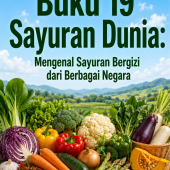 Buku 19 Sayuran Dunia: Mengenal Sayuran Bergizi dari Berbagai Negara 