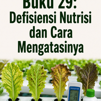Buku 29: Defisiensi Nutrisi dan Cara Mengatasinya 
