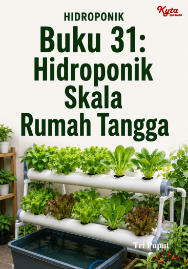 Buku 31: Hidroponik Skala Rumah Tangga 