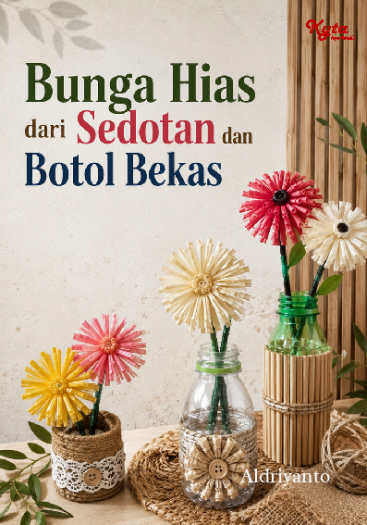 Bunga Hias dari Sedotan dan Botol Bekas