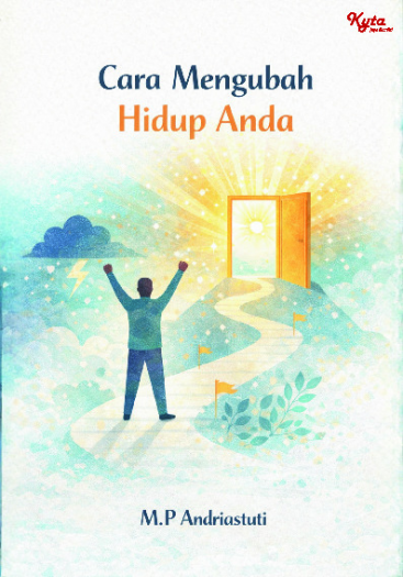 Cara Mengubah Hidup Anda