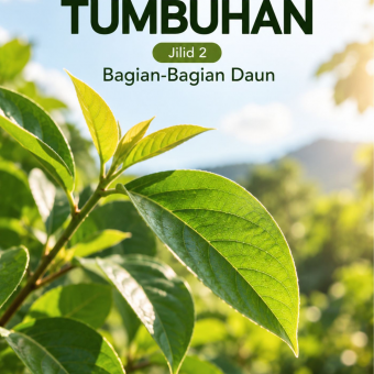 Daun Tumbuhan Jilid 2 Bagian-Bagian Daun 