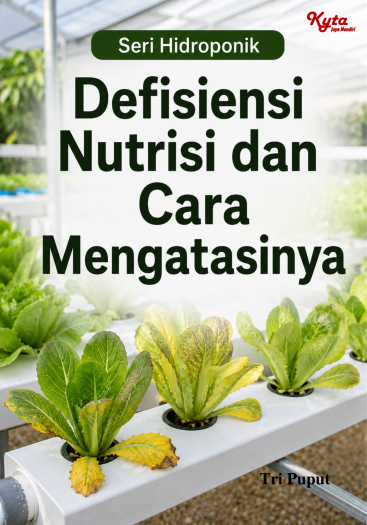 Defisiensi Nutrisi dan Cara Mengatasinya 