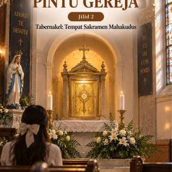 Di Balik Pintu Gereja Jilid 2 Tabernakel: Tempat Sakramen Mahakudus 