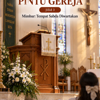 Di Balik Pintu Gereja Jilid 3 Mimbar: Tempat Sabda Diwartakan 
