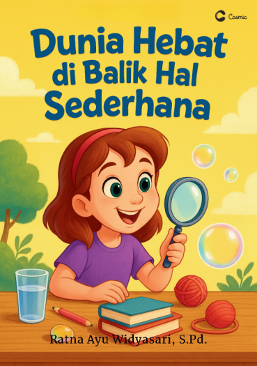 Dunia Hebat Di Balik Hal Sederhana