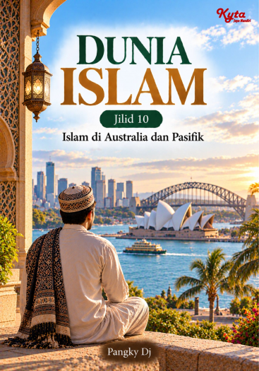 Dunia Islam Jilid 10 Islam di Australia dan Pasifik 