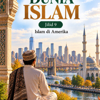 Dunia Islam Jilid 9 Islam di Amerika 
