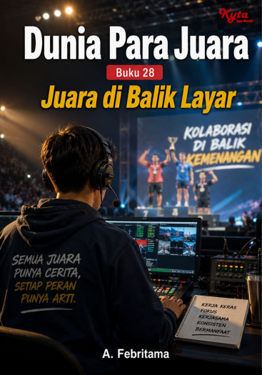 Dunia Para Juara Buku 28 Juara di Balik Layar 