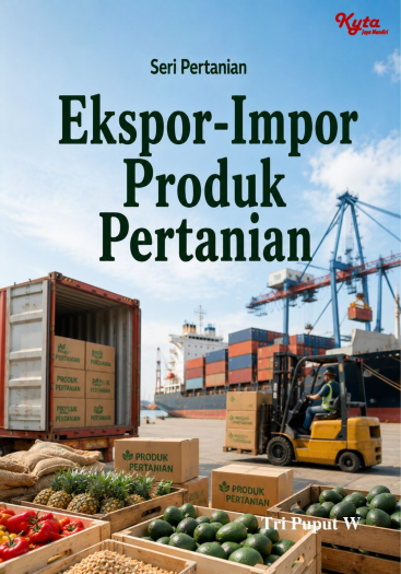 Ekspor-Impor Produk Pertanian 