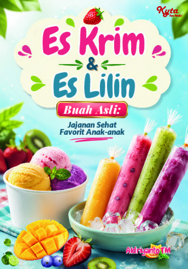 Es Krim & Es Lilin Buah Asli: Jajanan Sehat Favorit Anak-anak 