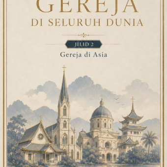 Gereja di Seluruh Dunia Jilid 2 Gereja di Asia 