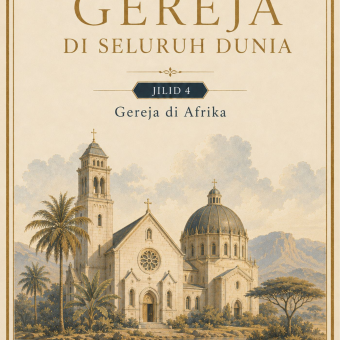 Gereja di Seluruh Dunia Jilid 4 Gereja di Afrika 