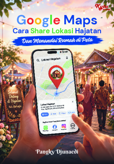 Google Maps: Cara Share Lokasi Hajatan dan Menandai Rumah di Peta 
