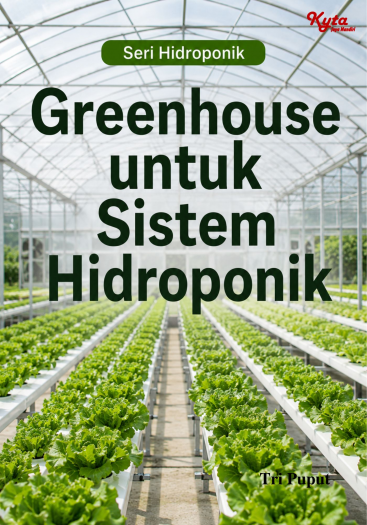 Greenhouse untuk Sistem Hidroponik 