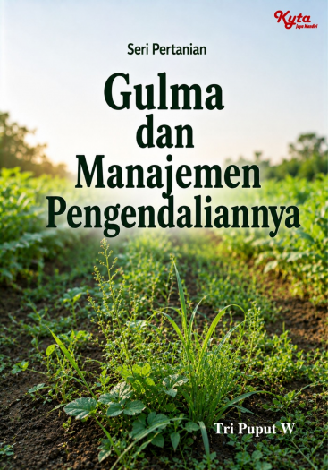 Gulma dan Manajemen Pengendaliannya 