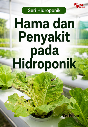Hama dan Penyakit pada Hidroponik 