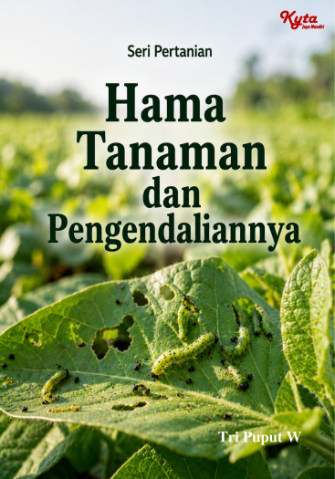 Hama Tanaman dan Pengendaliannya 