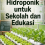Hidroponik untuk Sekolah dan Edukasi 