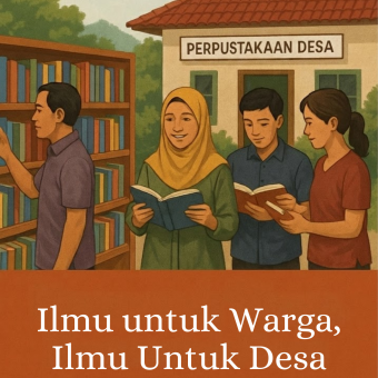 Ilmu untuk Warga, Ilmu untuk Desa