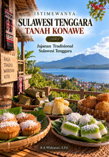 Istimewanya Sulawesi Tenggara Tanah Konawe Jilid 2 Jajanan Tradisional Sulawesi Tenggara 