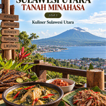 Istimewanya Sulawesi Utara Tanah Minahasa Jilid 1 Kuliner Sulawesi Utara 