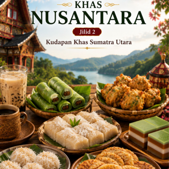 Jajanan Khas Nusantara Jilid 2 Kudapan Khas Sumatra Utara 