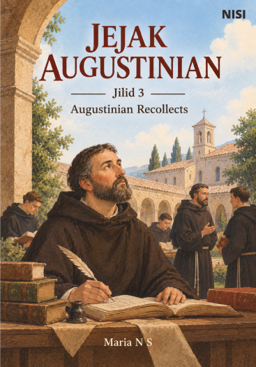 Jejak Augustinian Jilid 3 Augustinian Recollects