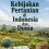 Kebijakan Pertanian di Indonesia dan Dunia 