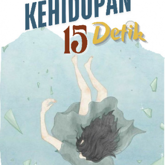 KEHIDUPAN 15 DETIK