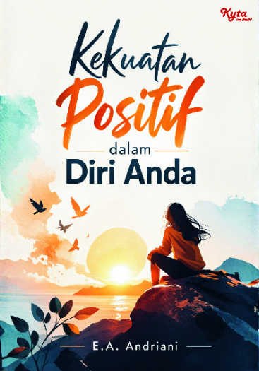 Kekuatan Positif Dalam Diri Anda