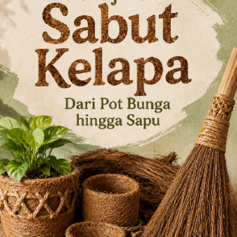 Kerajinan Sabut Kelapa: Dari Pot Bunga hingga Sapu 